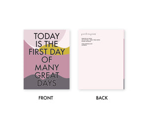 TODAY IS FIRST DAY Celebratory/Congrats GREETING CARD