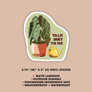 PLANT|BEGONIA TALK DIRT TO ME Vinyl Die Cut Sticker