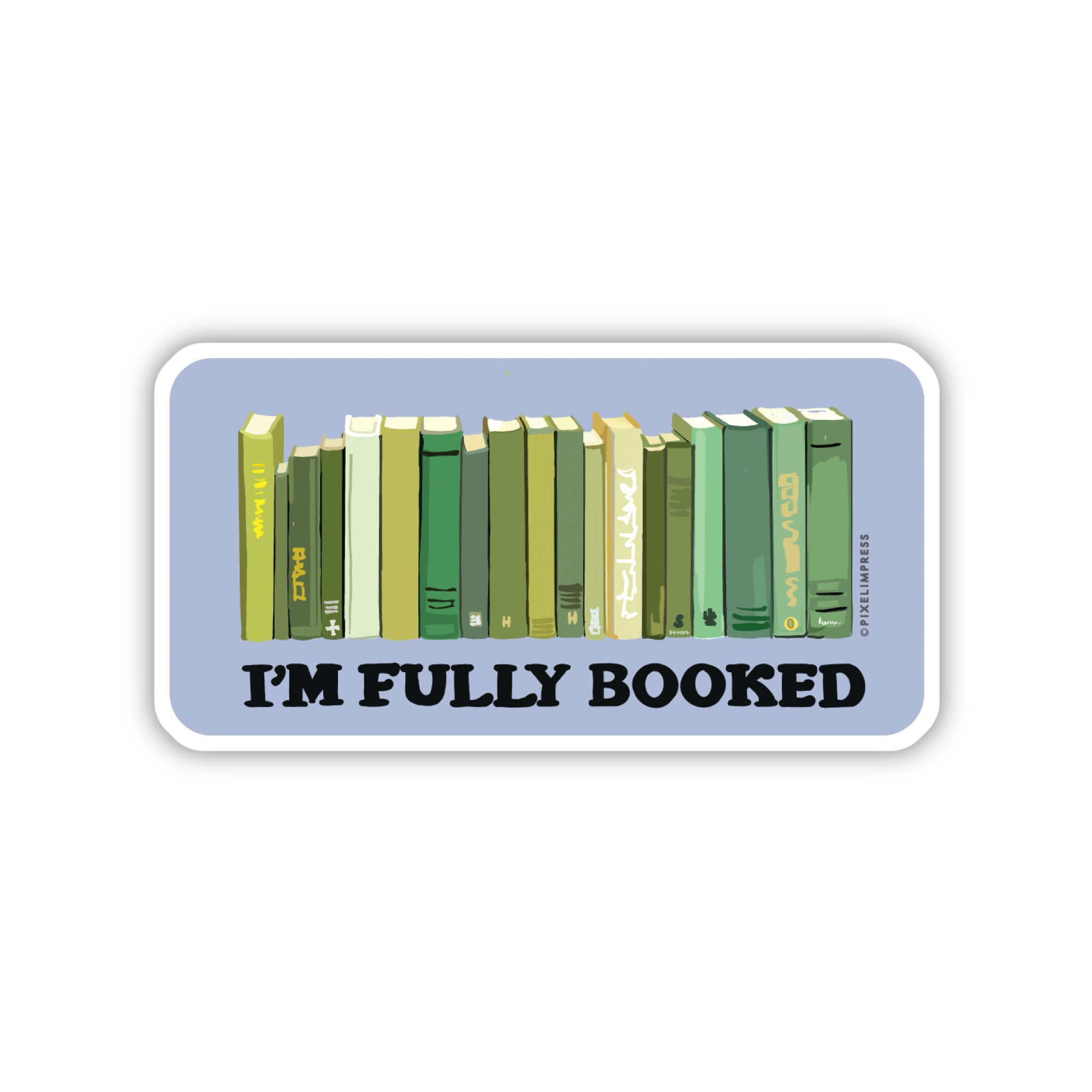 FULLY BOOKED Book Theme Vinyl Die Cut Sticker