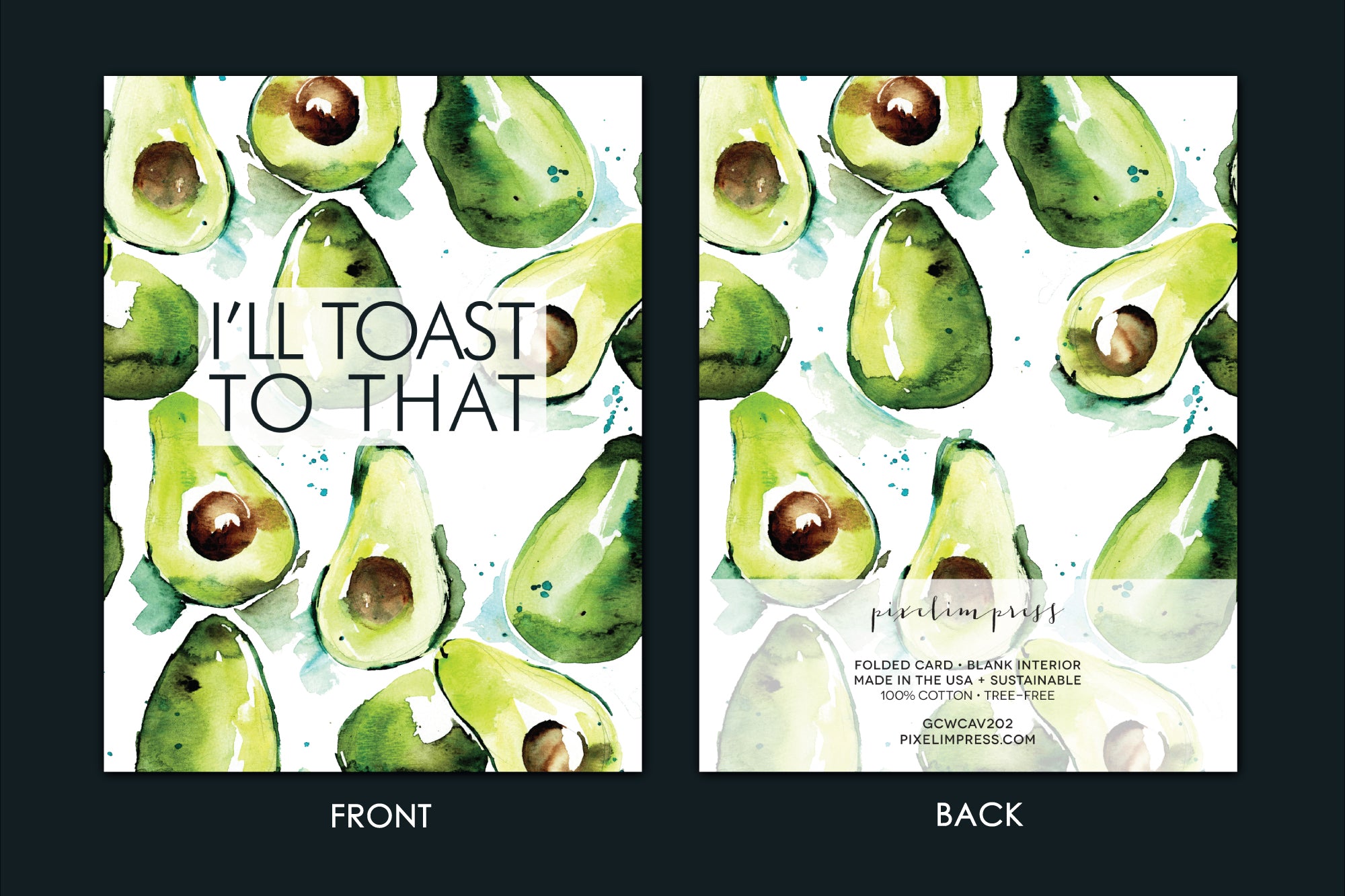 I'LL TOAST TO THAT Avocado Watercolor Card