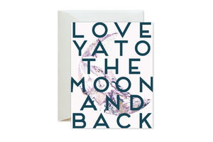 Love Ya to the Moon And Back Greeting Cards / Valentine's Day by pixelimpress
