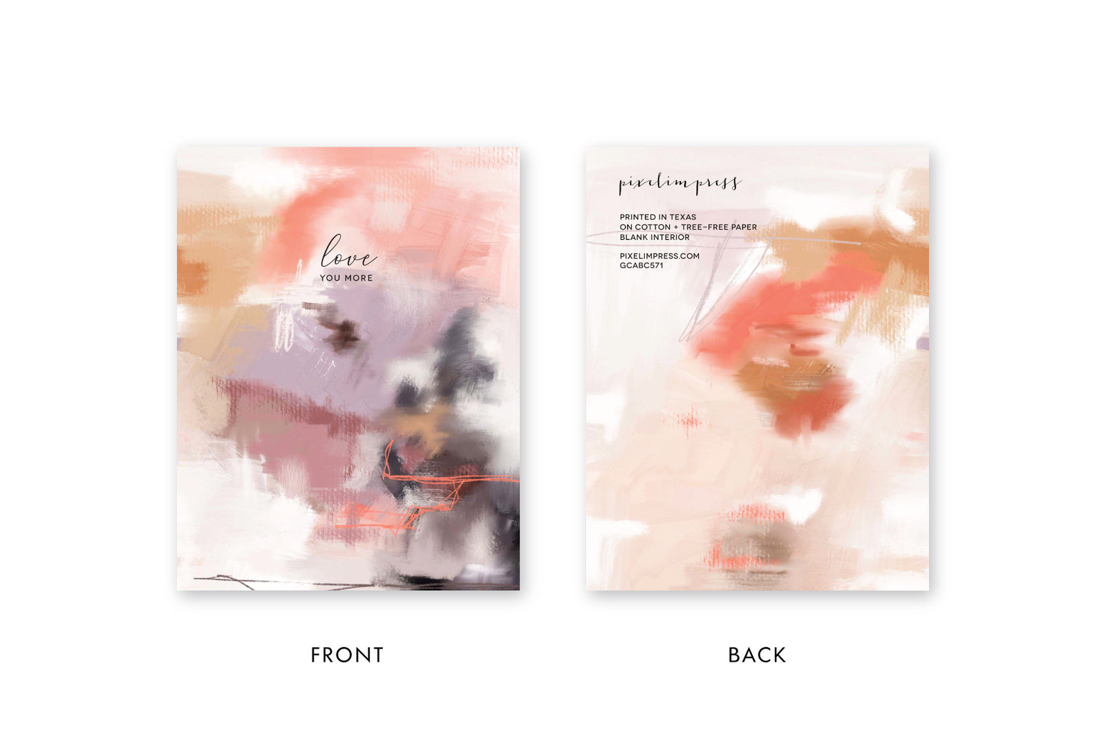 LOVE YOU MORE Abstract GREETING CARD